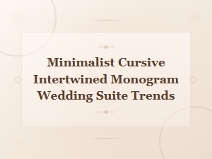 Minimalist Cursive Intertwined Monogram Wedding Suite Trends