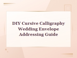 Diy Cursive Calligraphy for Wedding Envelopes
