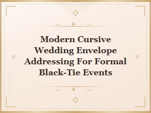 Elegant Modern Cursive Envelopes for Black-Tie Weddings